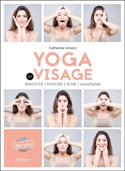 Yoga du visage :...