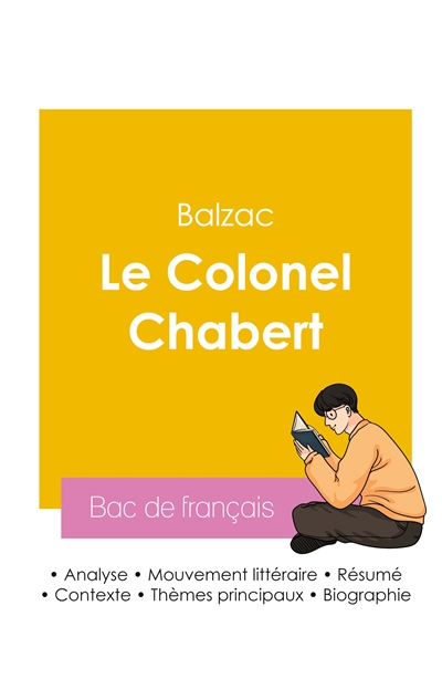 Réussir son Bac de français 2026 : Analyse du roman Le Colonel Chabert de Balzac
