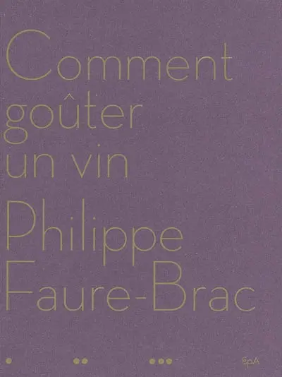 Comment goûter un vin