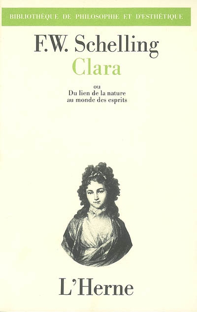 Clara ou Du lien de la nature au monde des esprits