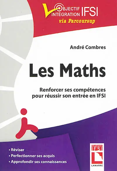Les maths : renforcer ses compétences pour réussir son entrée en IFSI