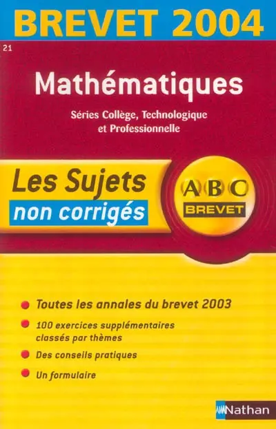 Mathématiques séries collège, technologique et professionnelle : non corrigés