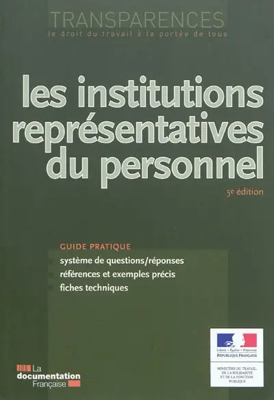 Les institutions représentatives du personnel