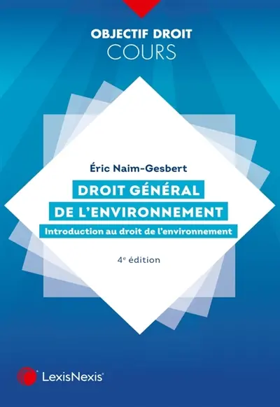 Droit général de l'environnement : introduction au droit de l'environnement