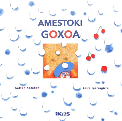 Amestoki goxoa