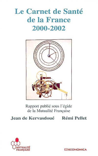 Le carnet de santé de la France 2000-2002 : rapport