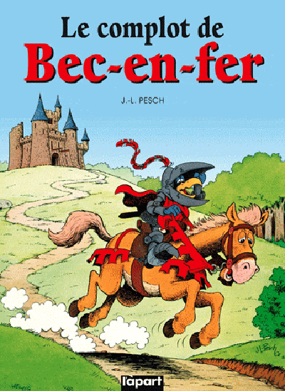 Les chevauchées satiriques de Bec-en-Fer. Le complot de Bec-en-Fer