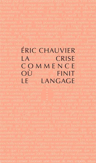 La crise commence où finit le langage. Comment la crise a généré les réseaux sociaux