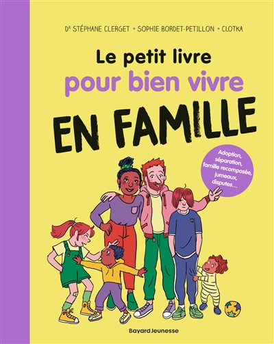 Petit livre pour bien vivre en famille