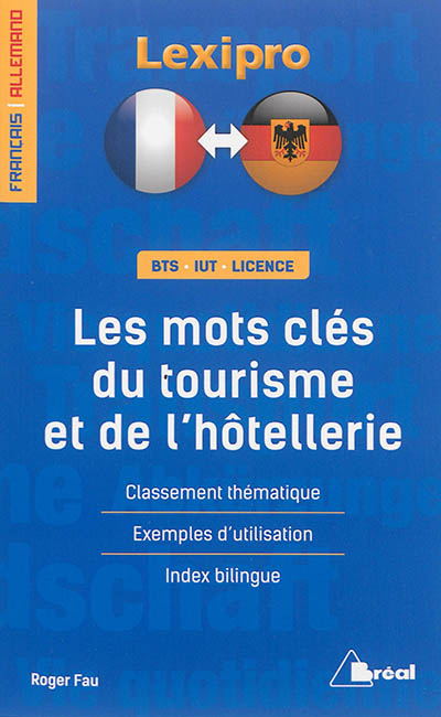 Les mots clés du tourisme et de l'hôtellerie : français-allemand