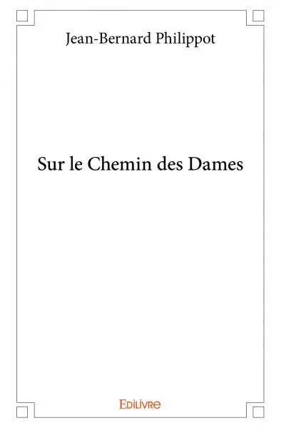 Sur le chemin des dames