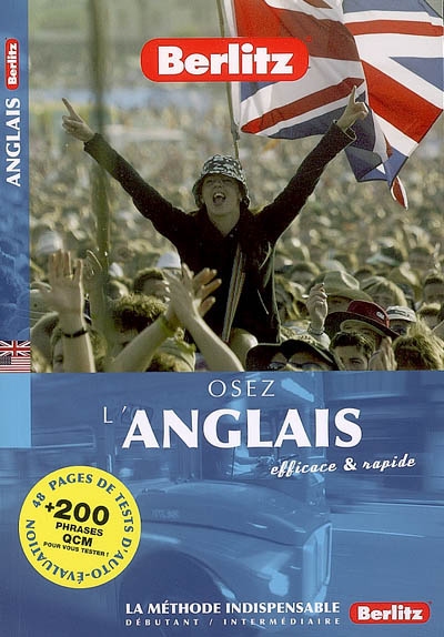Osez l'anglais : efficace et rapide