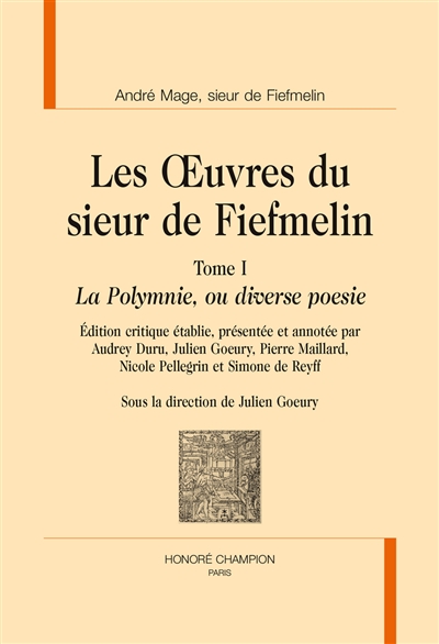 Les oeuvres du sieur de Fiefmelin. Vol. 1. La Polymnie ou Diverse poesie