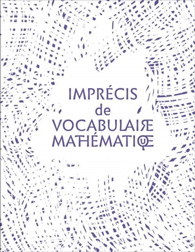 Imprécis de vocabulaire mathématique