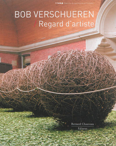 Bob Verschueren : regard d'artiste : lignées botaniques
