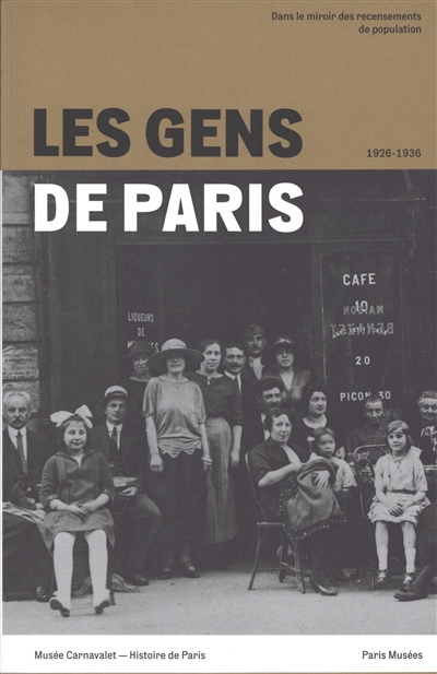 Les gens de Paris 1926-1936 : dans le miroir des recensements de population