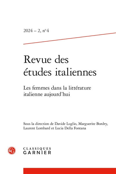 Revue des études italiennes, n° 4 (2024). Les femmes dans la littérature italienne aujourd'hui