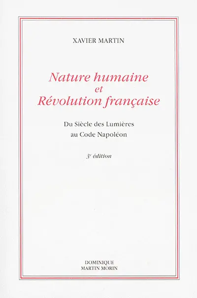 Nature humaine et Révolution française : du siècle des lumières au Code Napoléon