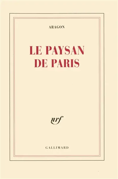 Le paysan de Paris Le paysan de Paris