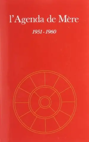 L'agenda de Mère. Vol. 1. 1951-1960