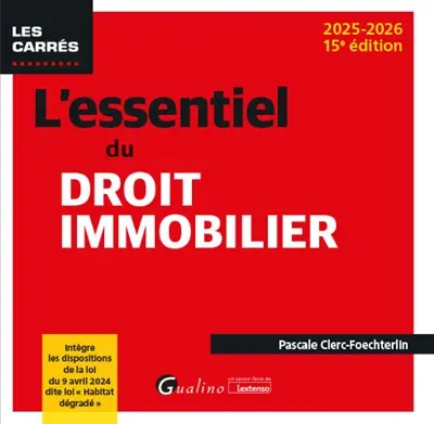 L'essentiel du droit immobilier : 2025-2026