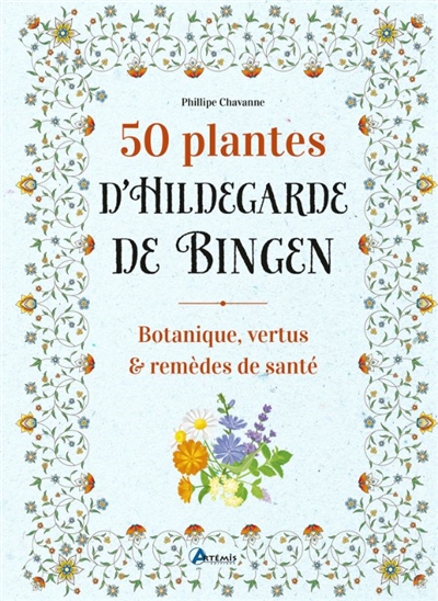 50 plantes d'Hildegarde de...