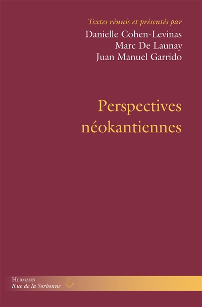 Perspectives néokantiennes. Philosophie rigoureuse et vision du monde. Le système des valeurs