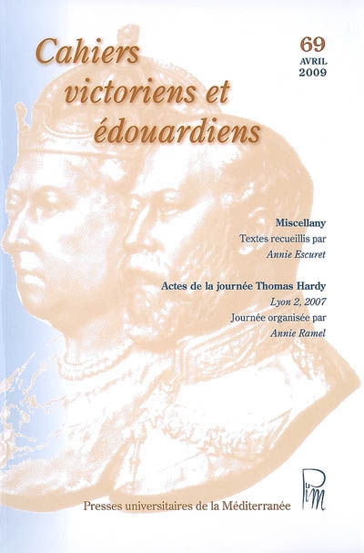 Cahiers victoriens et édouardiens, n° 69. Actes de la journée Thomas Hardy, Lyon 2, 2007