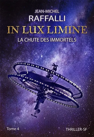 IN LUX LIMINE : La chute des immortels 4