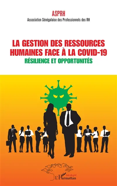 La gestion des ressources humaines face à la Covid-19 : résilience et opportunités