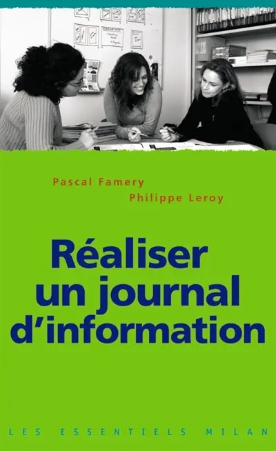 Réaliser un journal d'information