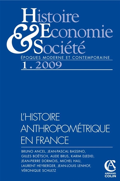 Histoire, économie & société, n° 1 (2009). L'histoire anthropométrique en France