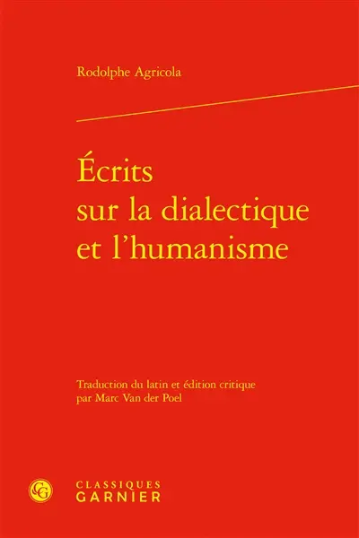 Ecrits sur la dialectique et l'humanisme