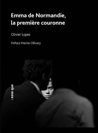 Emma de Normandie : la première couronne