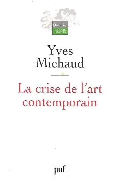 La crise de l'art contemporain
