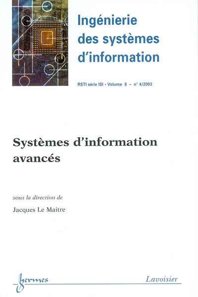 Ingénierie des systèmes d'information, n° 4 (2003). Systèmes d'information avancés