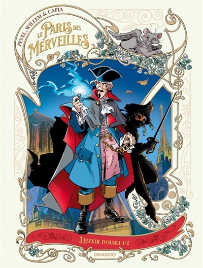 Le Paris des merveilles, tome 3 : -1. L'élixir d'oubli