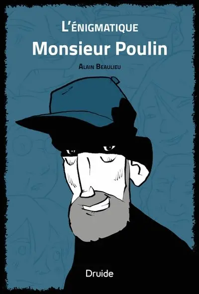 L'énigmatique Monsieur Poulin