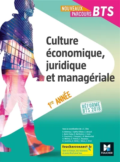 Culture économique, juridique et managériale, BTS 1re année : réforme BTS 2018