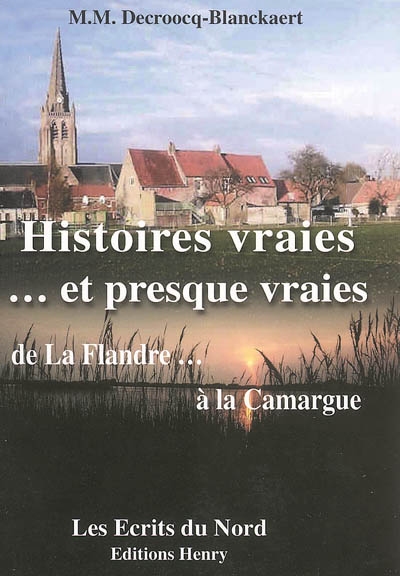 Histoires vraies... et...