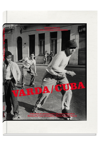 Varda-Cuba : exposition, Paris, Centre national d'art et de culture Georges Pompidou. Galerie de photographies, du 11 novembre 2015 au 1 février 2016