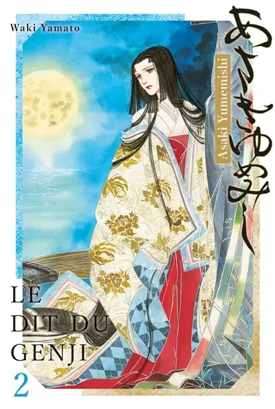 Asaki Yumemishi : le dit du Genji. Vol. 2