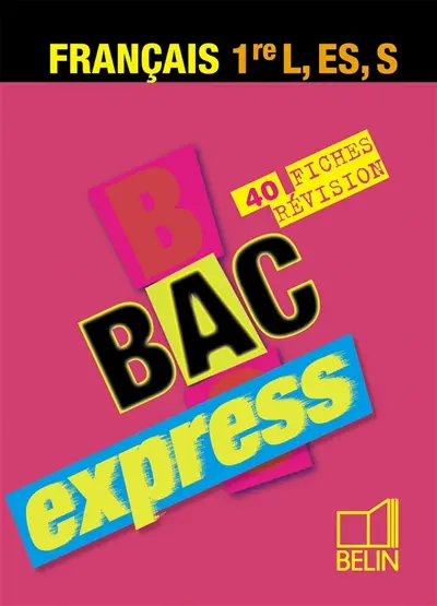 Français 1re L, ES, S : 40 fiches révision