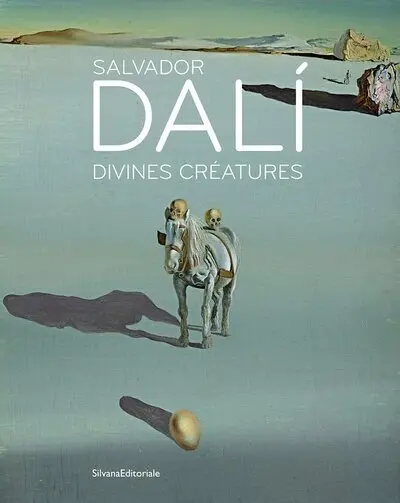Salvador Dali : divines créatures