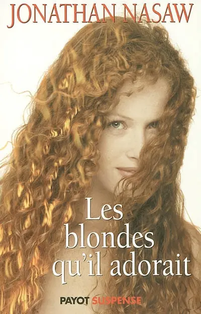 Les blondes qu'il adorait