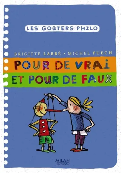 Pour de vrai et pour de faux