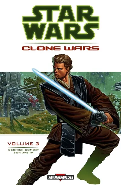 Star Wars : Clone Wars. Vol. 3. Dernier combat sur Jabiim