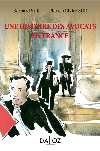 Une histoire des avocats en France