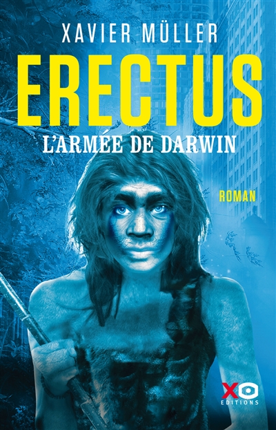 Erectus. Vol. 2. L'armée de Darwin