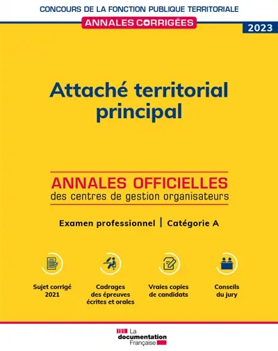 Attaché territorial principal 2023 : examen professionnel : catégorie A